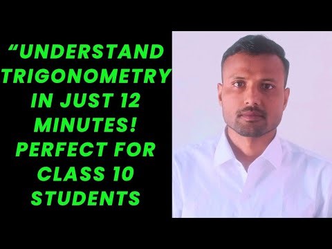 Trigonometry Class 10 | Full Chapter Explanation in English | CBSE Maths Trigonometry made easy