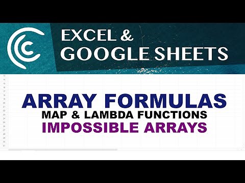Advanced Array Formulas in Google Sheets & Excel