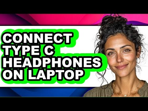 How to Connect Type C Headphones on Laptop (easy Method)