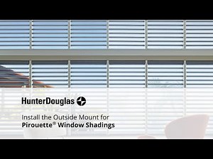 Install the Outside Mount for Pirouette Window Shadings