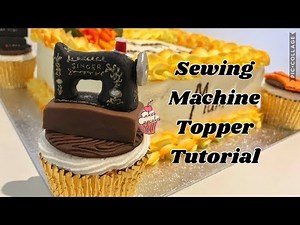 Sewing Machine Cake topper tutorial