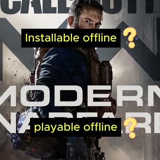 Installable and playable offline? Call of Duty: Modern Warfare (XboxOne)