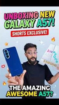 Samsung Galaxy A57 5G Unboxing 🔥 What’s New in 2026?