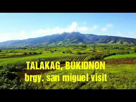 Talakag, Bukidnon (brgy. san miguel visit)