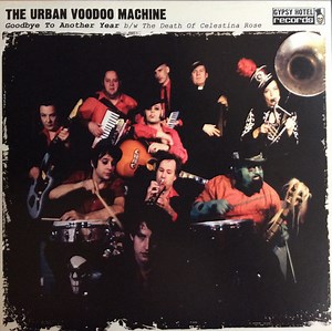 The Urban Voodoo Machine - Goodbye To Another Year