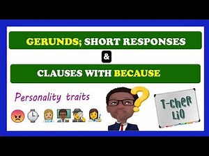 Interchange Book 2 – Unit 10 (Gerunds Short Responses & Clauses with Because)