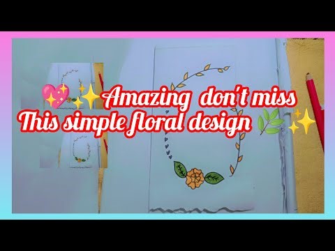 "Don’t Miss This Amazing Floral Border Design | Easy Drawing for Notes 🌸✨"