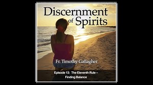 The Eleventh Rule: Finding Balance - Spiritual Exercises of St. Ignatius of Loyola - Formed