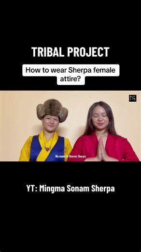 How to Wear Sherpa Female Attire - Tribal Project Tutorial