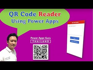 สร้าง QR Code Reader ด้วย Power Apps