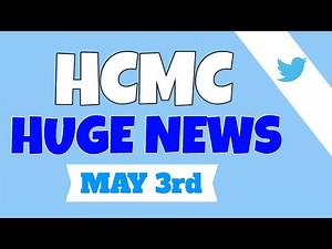 HCMC HUGE NEWS | HCMC DAY MAY 3rd | HCMC PUMP & DUMP?