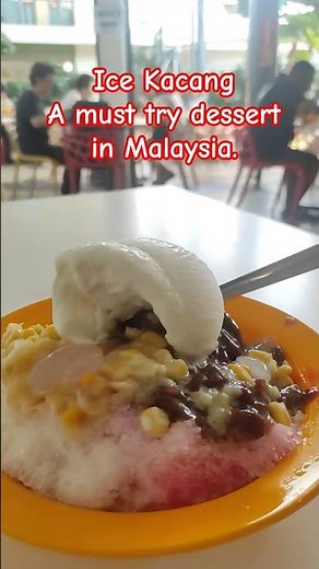 Ice Kacang, a must try dessert in Malaysia. #adayinthelifeinasia #exploreanddiscover #icekacang