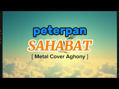 Sahabat - Peterpan (2003) | Aghony Cover