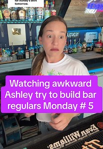 Replying to @Jess VP watching Ashley, the bartender, try to build bar regulars on Mondays #bartender #serviceindustry #introvert