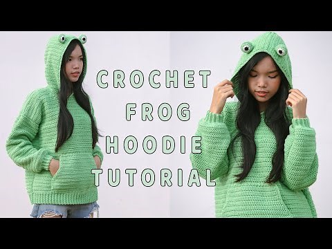 Easy Crochet Frog Hoodie Tutorial | Chenda DIY