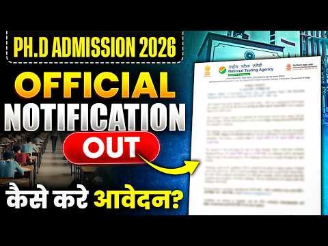 Ph.D Admission 2026 Official Notification Out | Ph.D Admission Process | Full Detailed