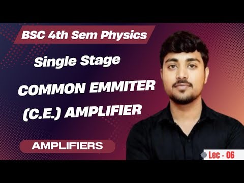 Common Emitter Transistor Amplifier | Input & output characteristics | Bsc 4th Semester Physics
