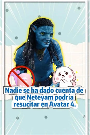 Nadie se ha dado cuenta de que Neteyam podría resucitar en Avatar 4.