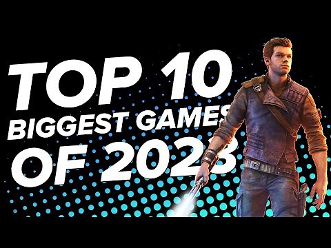 10 Biggest New Games Coming in 2023 We Can't Wait To Play