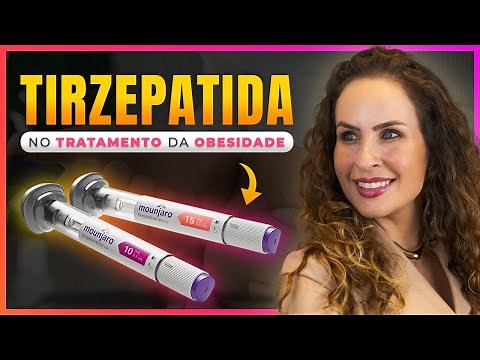 TIRZEPATIDA NO TRATAMENTO DA OBESIDADE | MOUNJARO
