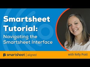 Smartsheet Tutorial: Navigating the Smartsheet Interface