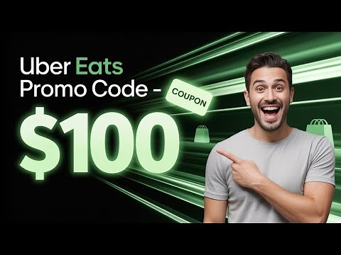Uber Eats $100 Promo Code for ALL Users! How to Get Free $100 on Uber Eats