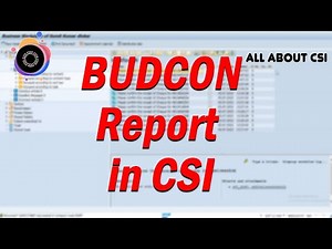 How to generate BUDCON Report | Budget Consumption Report | All About CSI