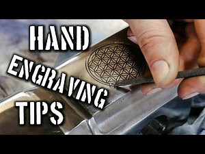Quick Tips on Hand Engraving