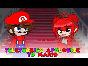 Teletubbies apologize to Mario || Crossover || Gacha life 2