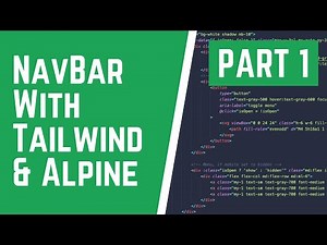 Building a Responsive Navbar with TailwindCSS & Alpine.js [TUTORIAL]