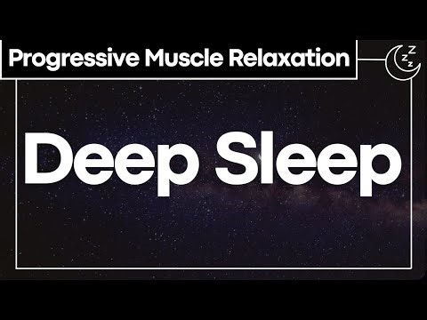 Progressive Muscle Relaxation for Deep Sleep | Guided PMR Meditation for Anxiety & Insomnia