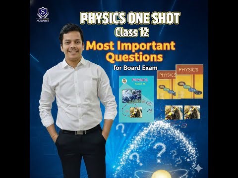 Physics One Shot Class 12 Boards 2026 #physicsoneshot #physicsclass12 #physicsimportantquestions