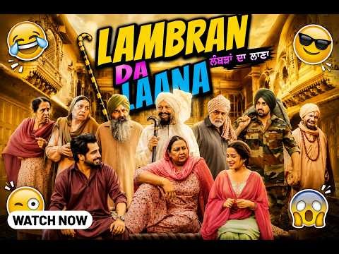 Lambran Da Laana Full Movie 🎬 | Babbal Rai & Sara Gurpal | New Punjabi Comedy Movie 😂 | HD Full Film