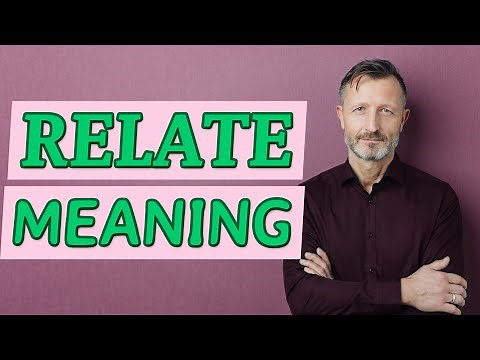Relate | Meaning of relate