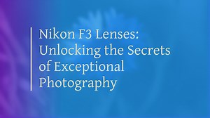 Nikon F3 Lenses