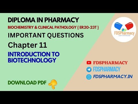 Ch 11 Introduction to Biotechnology | Biochemistry & Clinical Pathology Important Questions D.Pharma