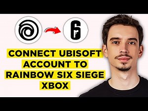 How To Connect Ubisoft Account to Rainbow Six Siege Xbox (2025) - Full Guide!