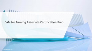 CAM for Turning Associate Certification Prep - Course overview | Autodesk