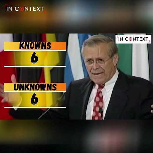 Donald Rumsfeld & "Known Unknowns"