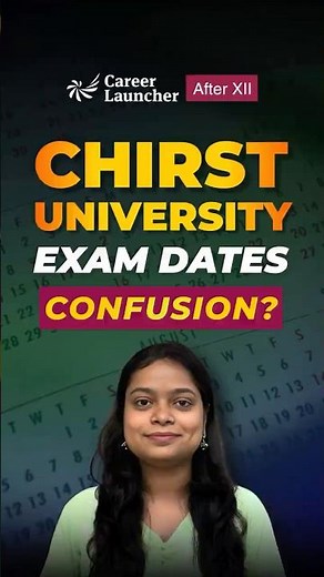 📅Christ University Entrance Exam Dates You Need to Know NOW | Career Launcher