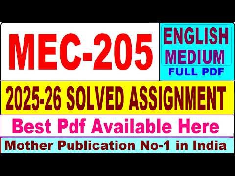 MEC 205 solved assignment 2025-26 || mec 205 solved assignment 2026 in English || ignou mec205