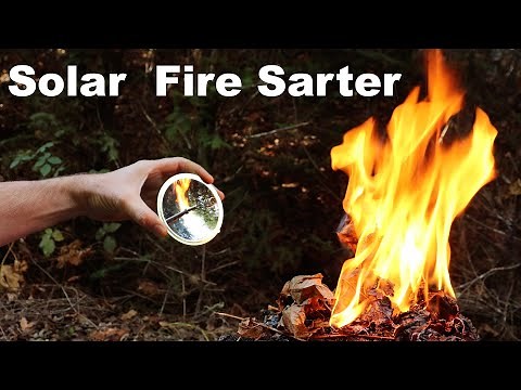 The Solar Fire Start - Quickly Start A Fire With Sunlight - Awesome Survival Tool.