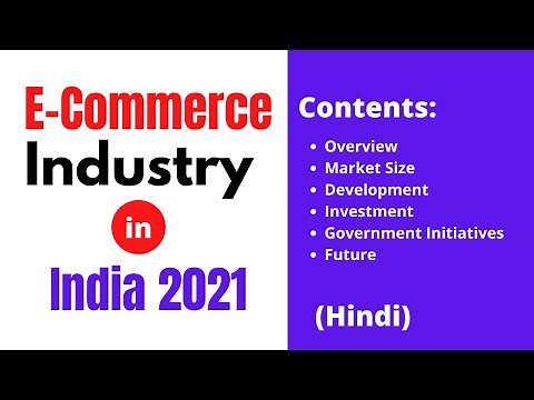 E-Commerce industry in India 2021 | Full details on Indian e commerce industry [Hindi] | Techmoodly