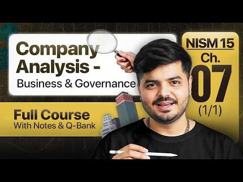 Company Analysis Made Simple | FREE COURSE NISM 15 (2026): Chapter 7 | The Valuation School