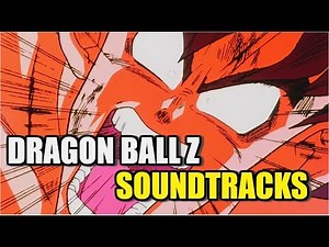 BEST DRAGON BALL Z SOUNDTRACKS | PART 1