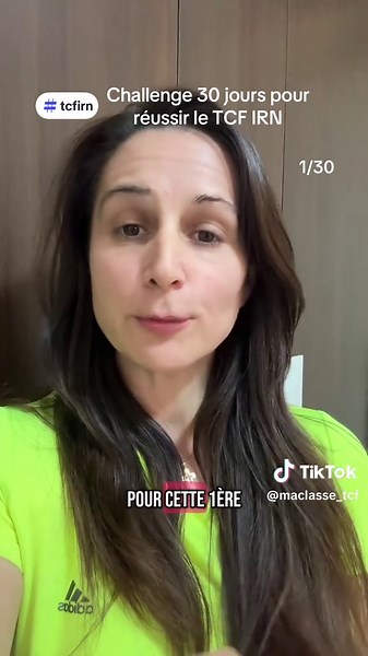 Challenge de 30 jours pour réussir le TCF IRN