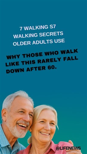 7 Walking Secrets Older Adults Use_ Why Those Who Walk Like This Rarely Fall Down After 60. | Celebrityquotes