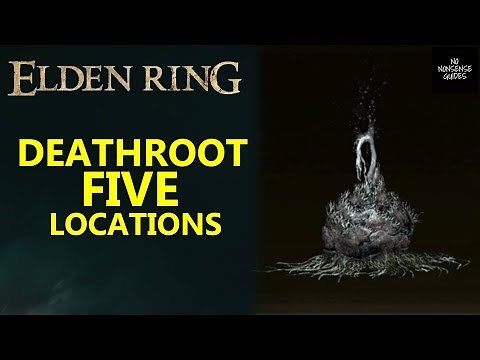 Elden Ring Deathroot Locations - 5 Places Where to Find Deathroot