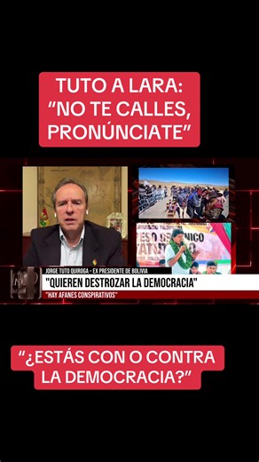 Tuto a Lara: “No te calles, pronúnciate”. “¿Estás con o contra la democracia?”. “¿Quieres entrar al poder por la ventana o por la puerta?”. “¿Pides la renuncia del presidente o llegaste con él y si él se va te vas con él?”. Tuto le dice a Lara que no lo conmina a pronunciarse, pero le dice que su futuro político dependerá de la decisión que tome en este momento y de la forma en que se pronuncie. #democracia #golpe #decisiones #poder #bolivia🇧🇴