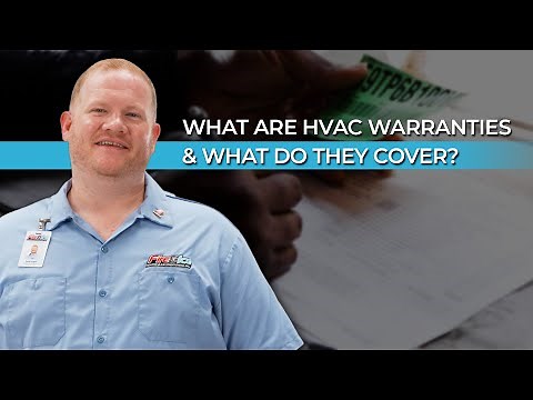 What are HVAC Warranties & What do they Cover?